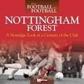 Cover: When Football Was Football: Nottingham Forest - J H Haynes & Co Ltd