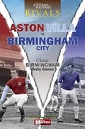 Cover: Rivals: Classic Midland Derby Games - J H Haynes & Co Ltd