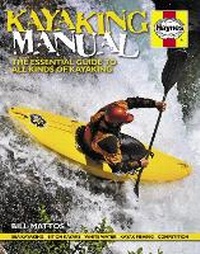 Enlarge image Cover: Kayaking Manual - J H Haynes & Co Ltd