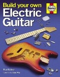 Cover: Build Your Own Electric Guitar - J H Haynes & Co Ltd