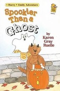 Cover: Spookier Than a Ghost - Holiday House Inc