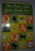 Cover: Pony Club Quiz Book: No. 1 - The Pony Club