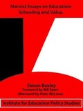 Cover: Schooling and Value: Marxist Essays in Education, 2006-2016 - Institute for Education Policy Studies