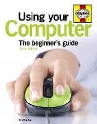 Enlarge image Cover: Using Your Computer - J H Haynes & Co Ltd