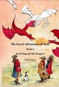 Cover: The Secret Adventures of Rolo Book 4 - Debi Evans