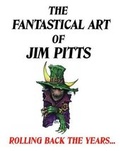 Cover: The Fantastical Art of Jim Pitts - Parallel Universe Publications