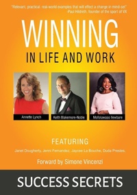 Enlarge image Cover: Winning in Life and Work : Success Secrets - Be Your Change