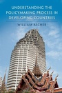 Cover: Understanding the Policymaking Process in Developing Countries - Cambridge University Press