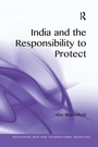 Cover: India and the Responsibility to Protect - Routledge