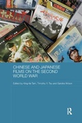 Cover: Chinese and Japanese Films on the Second World War - Routledge