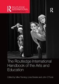 Cover: The Routledge International Handbook of the Arts and Education - Routledge