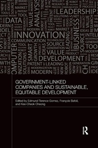 Enlarge image Cover: Government-Linked Companies and Sustainable, Equitable Development - Routledge