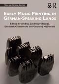 Cover: Early Music Printing in German-Speaking Lands - Routledge