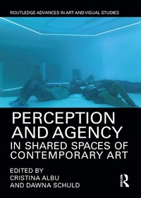 Abbildung von: Perception and Agency in Shared Spaces of Contemporary Art - Routledge
