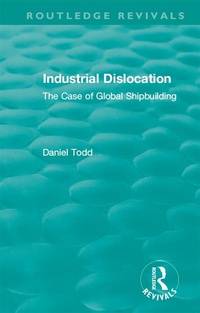 Abbildung von: Routledge Revivals: Industrial Dislocation (1991) - Routledge