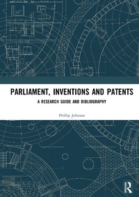 Abbildung von: Parliament, Inventions and Patents - Routledge