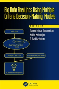 Enlarge image Cover: Big Data Analytics Using Multiple Criteria Decision-Making Models - CRC Press