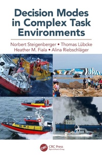 Enlarge image Cover: Decision Modes in Complex Task Environments - CRC Press