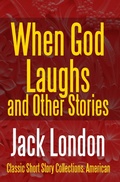 Cover: When God Laughs And Other Stories - Midwest Journal Press
