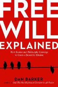 Enlarge image Cover: Free Will Explained - Sterling
