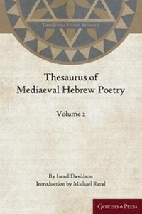 Enlarge image Cover: Thesaurus of Mediaeval Hebrew Poetry (Volume 2) - Gorgias Press