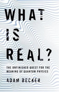 Enlarge image Cover: What is Real? - John Murray Publishers Ltd