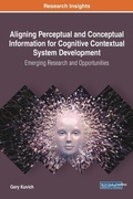 Cover: Aligning Perceptual and Conceptual Information for Cognitive Contextual System Development - IGI Global