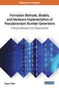 Cover: Formation Methods, Models, and Hardware Implementation of Pseudorandom Number Generators - IGI Global