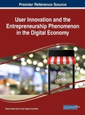 Cover: User Innovation and the Entrepreneurship Phenomenon in the Digital Economy - IGI Global