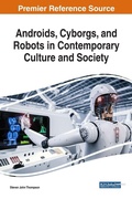 Cover: Androids, Cyborgs, and Robots in Contemporary Culture and Society - IGI Global