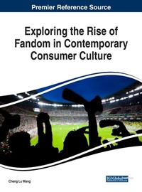Enlarge image Cover: Exploring the Rise of Fandom in Contemporary Consumer Culture - IGI Global