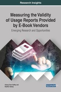 Cover: Measuring the Validity of Usage Reports Provided by E-Book Vendors - IGI Global