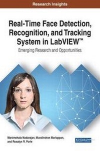 Enlarge image Cover: Real-Time Face Detection, Recognition, and Tracking System in LabVIEW (TM) - IGI Global