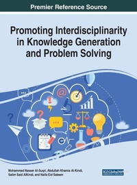 Enlarge image Cover: Promoting Interdisciplinarity in Knowledge Generation and Problem Solving - IGI Global