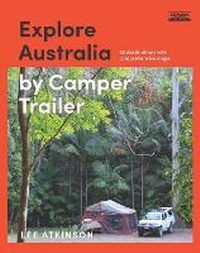 Enlarge image Cover: Explore Australia by Camper Trailer - Hardie Grant Explore