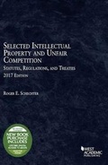 Cover: Selected Intellectual Property and Unfair Competition Statutes, Regulations, and Treaties - Foundation Press