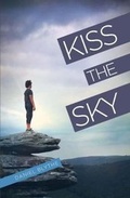 Cover: Kiss the Sky - Badger Publishing