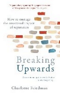 Enlarge image Cover: Breaking Upwards - Short Books Ltd
