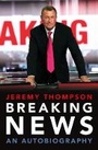 Cover: Breaking News - Biteback Publishing