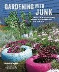 Cover: Gardening with Junk - CICO Books