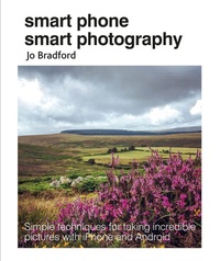 Abbildung von: Smart Phone Smart Photography - CICO Books
