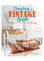 Cover: Creating the Vintage Look - CICO Books