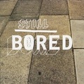 Cover: Still Bored: Sun/Skate/Snow Graphics - Laurence King Publishing