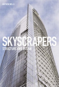 Enlarge image Cover: Skyscrapers:Structure and Design - Laurence King Publishing