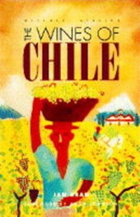 Enlarge image Cover: The Wines of Chile - Mitchell Beazley