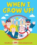 Cover: When I Grow Up - Igloo Books Ltd
