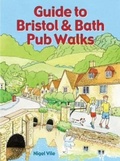 Cover: Guide to Bristol & Bath Pub Walks - Countryside Books