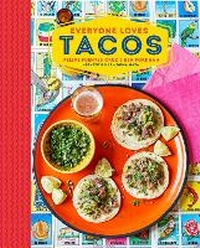 Abbildung von: Everyone Loves Tacos - Ryland, Peters & Small Ltd