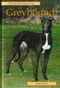 Cover: Pet Owner's Guide to Greyhounds - Ringpress Books Ltd