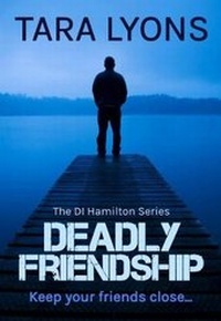 Enlarge image Cover: Deadly Friendship - Bloodhound Books